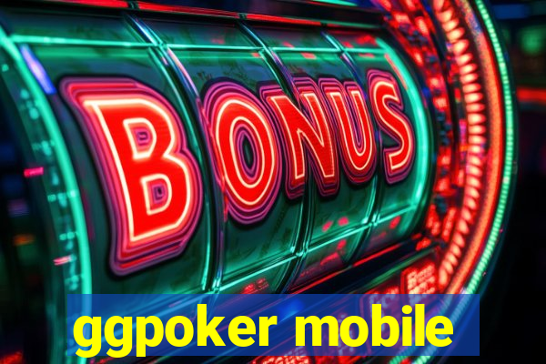 ggpoker mobile